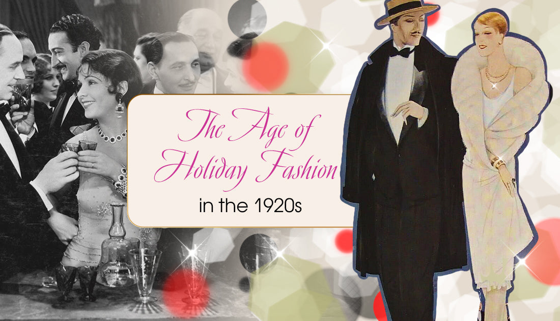 Vintage Inspired Holiday Fashion Trends In The 1920s WardrobeShop Vintage Inspired Holiday Fashion Trends In The 1920s WardrobeShop