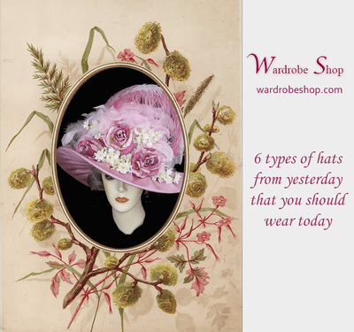6 types of hats from yesteryear that you should wear today