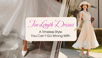 Tea Length Dresses: A Timeless Style You Can’t Go Wrong With