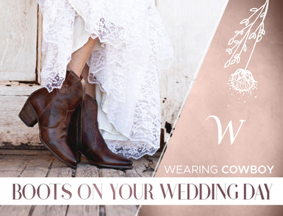 Wearing Cowboy Boots on your Wedding Day