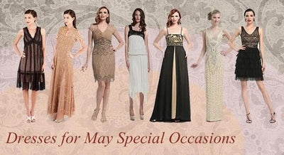Dresses for May Special Occasions