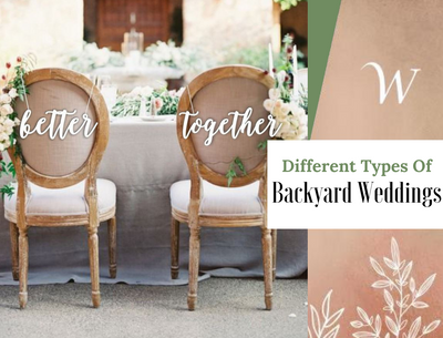 Different Types of Backyard Weddings
