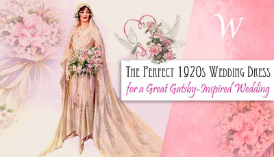 The Perfect 1920s Wedding Dress for a Great Gatsby-Inspired Wedding